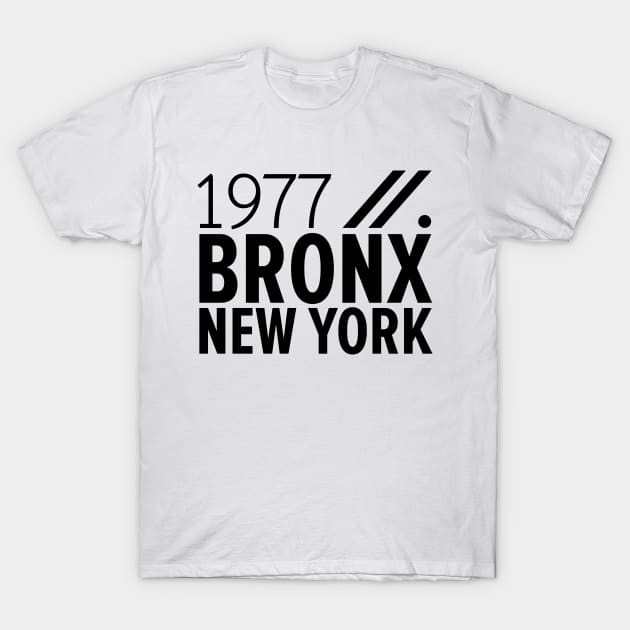 Bronx NY Birth Year Collection - Represent Your Roots 1977 in Style T-Shirt by Boogosh